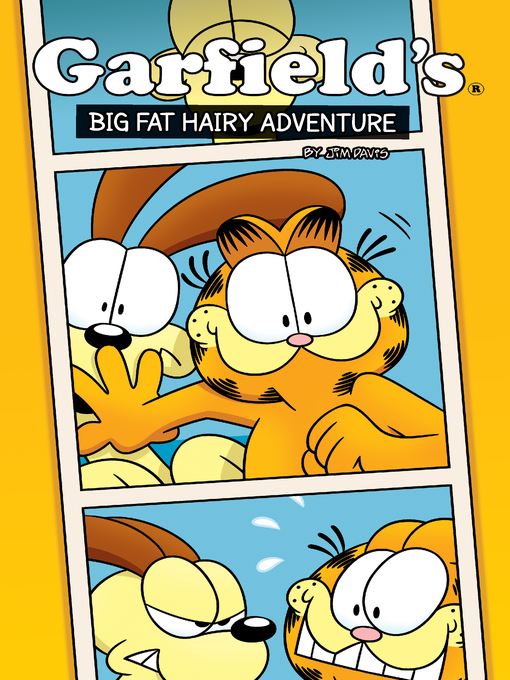 Title details for Garfield: A Big Fat Hairy Adventure by Jim Davis - Available